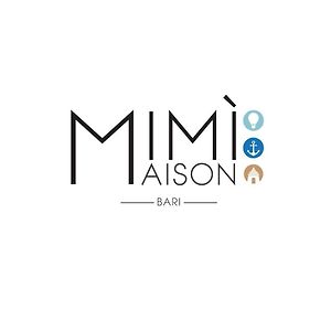 Mimi Maison Bari